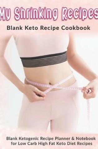 Cover of My Shrinking Recipes