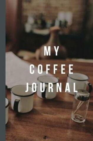 Cover of My Coffee Journal