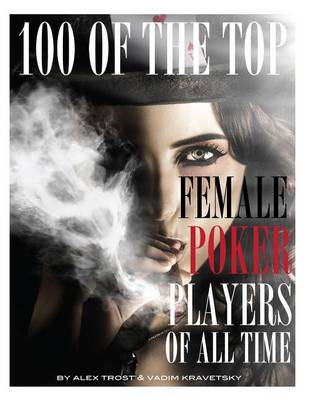 Book cover for 100 of the Top Female Poker Players of All Time