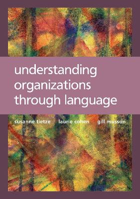 Book cover for Understanding Organizations through Language