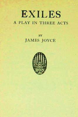 Book cover for Exiles-A Play in Three Acts Annotated Edition