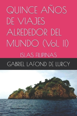 Book cover for QUINCE AÑOS DE VIAJES ALREDEDOR DEL MUNDO (Vol. II)