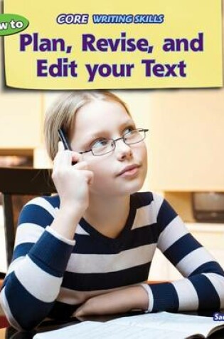 Cover of How to Plan, Revise, and Edit Your Text