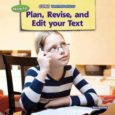 Book cover for How to Plan, Revise, and Edit Your Text