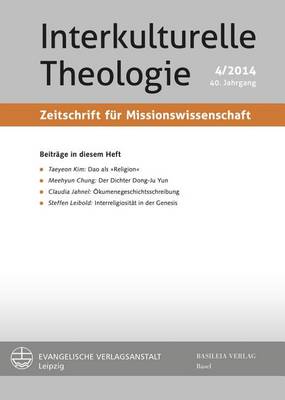 Book cover for Interkulturelle Theologie. Zeitschrift Fur Missionswissenschaft 40 (2014) 4 (Zmiss)