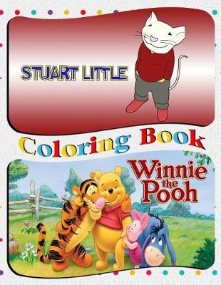 Book cover for Winnie the Pooh & Stuart Little Coloring Book