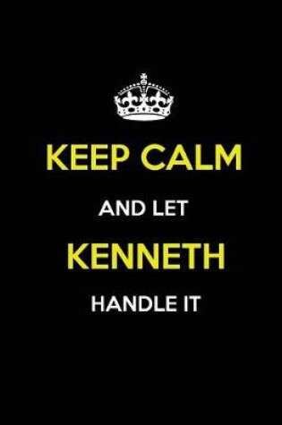 Cover of Keep Calm and Let Kenneth Handle It
