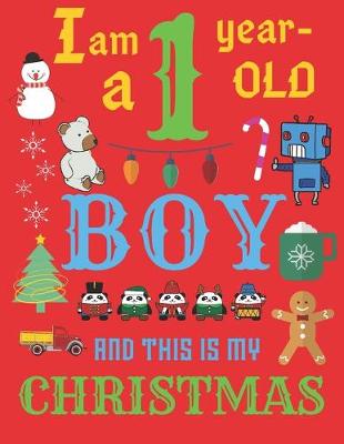 Book cover for I Am a 1 Year-Old Boy Christmas Book