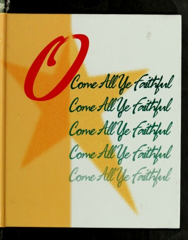 Book cover for O Come All Ye Faithful