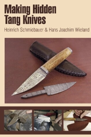 Cover of Making Hidden Tang Knives