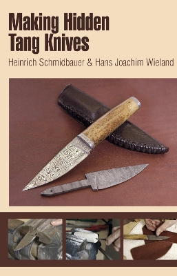 Cover of Making Hidden Tang Knives