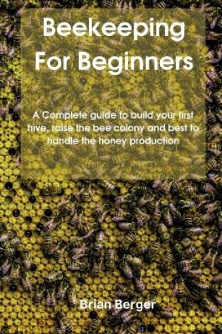 Cover of Beekeeping For Beginners