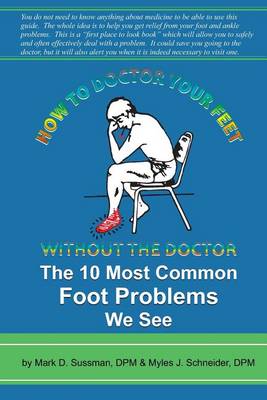 Book cover for How To Doctor Your Feet Without The Doctor