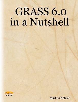 Book cover for GRASS 6.0 in a Nutshell