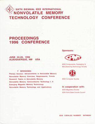 Book cover for Sixth Biennial IEEE International Nonvolatile Memory Technology Conference