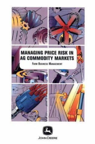 Cover of Managing Price Risk in Agricultural Commodity Markets