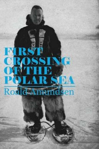 Cover of First Crossing of the Polar Sea