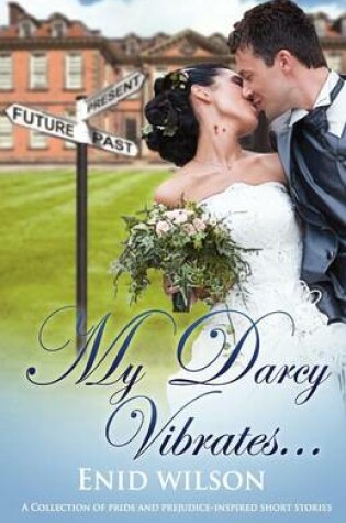 Cover of My Darcy Vibrates...