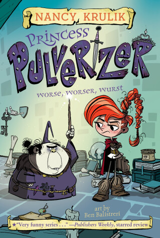 Cover of Princess Pulverizer Worse, Worser, Wurst #2