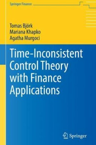 Cover of Time-Inconsistent Control Theory with Finance Applications