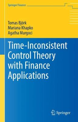 Book cover for Time-Inconsistent Control Theory with Finance Applications