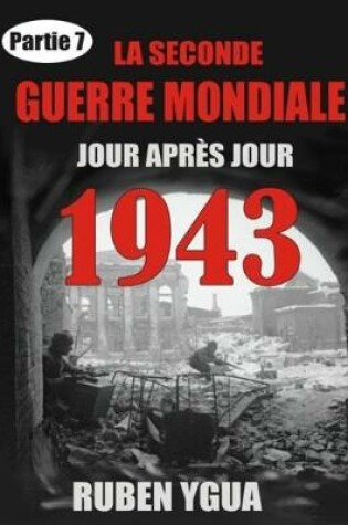 Cover of 1943 La Seconde Guerre Mondiale