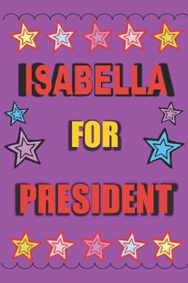 Book cover for Isabella for President