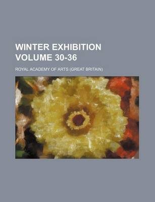 Book cover for Winter Exhibition Volume 30-36