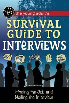 Book cover for Young Adult's Job Interview Survival Guide