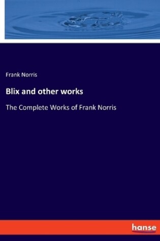 Cover of Blix and other works
