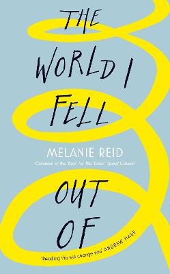 Book cover for The World I Fell Out Of