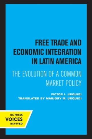 Cover of Free Trade and Economic Integration in Latin America