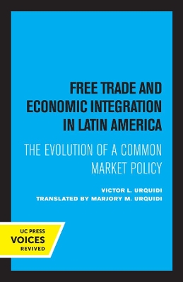 Book cover for Free Trade and Economic Integration in Latin America