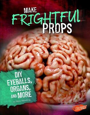 Book cover for Hair Raising Halloween Make Frightful Props DIY Eyeballs, Organs, and More