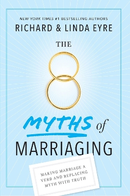 Book cover for 8 Myths of Marriaging