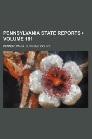 Cover of Pennsylvania State Reports (Volume 181)