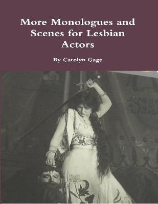 Book cover for More Monologues and Scenes for Lesbian Actors