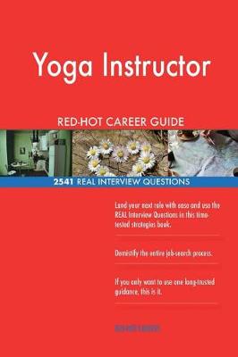 Book cover for Yoga Instructor RED-HOT Career Guide; 2541 REAL Interview Questions