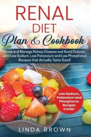 Cover of Renal Diet Plan & Cookbook