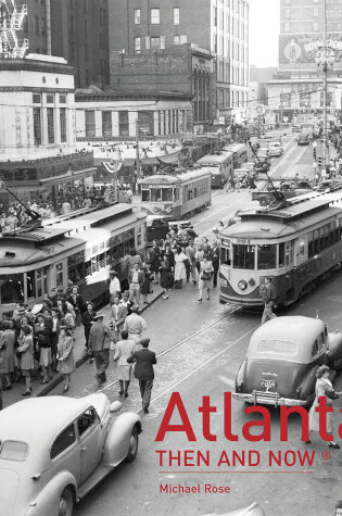 Cover of Atlanta Then and Now®