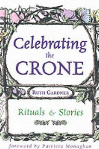 Cover of Celebrating the Crone