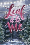 Book cover for Leaf It to Me