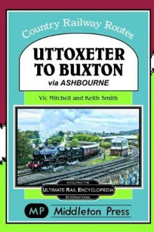Cover of Uttoxeter To Buxton.