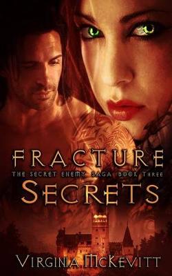 Book cover for Fracture the Secret Enemy Saga Book Three Secrets