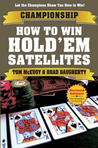 Cover of Championship How to Win Hold'em Satellites