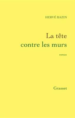 Book cover for La Tete Contre Les Murs