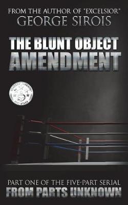 Book cover for The Blunt Object Amendment