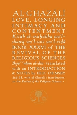 Book cover for Al-Ghazali on Love, Longing, Intimacy & Contentment