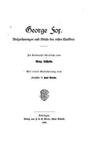 Cover of George Fox, Aufzeichnungen und Briefe des ersten Quakers