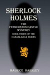 Book cover for Sherlock Holmes the Fetherston Castle Mystery